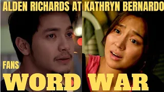 ALDEN RICHARDS AND KATHRYN BERNARDO: fans are having WORD WAR! HERE’S WHY!