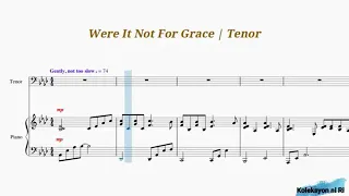 Were It Not for Grace | Tenor | Vocal Guide by Bro. Jeff Barte