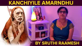 Sruthi Raamesh's humble attempt on Kanchiyile Amarndhu