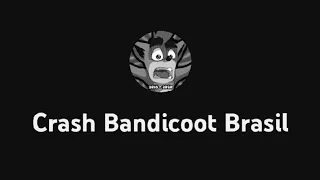 VOCÊ SE LEMBRA DESSE CANAL? (Crash Bandicoot Brasil)