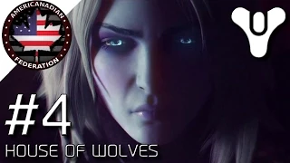 Destiny: House of Wolves [Part 4] The House of Kings