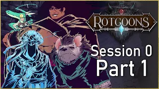 It started at a fish tavern | Rotgoons Session 0 - Part 1 | #pathfinder2e #dnd