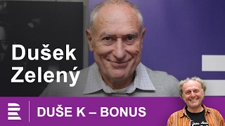 Duše K: bonus rozhovoru Jaroslava Duška s cestovatelem Mnislavem Zeleným