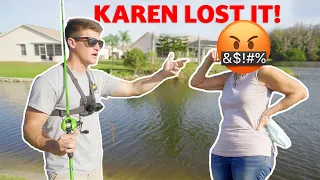 KAREN FREAKS OUT ON FISHERMAN (I lost it)