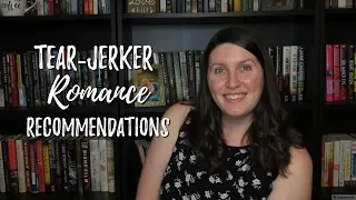 Tear-Jerker Romance Recommendations