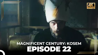 Magnificent Century: Kosem Episode 22 (English Subtitle) (4K)