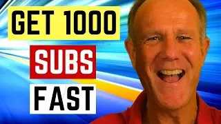 How To Get 1000 YouTube Subscribers Fast In 2021