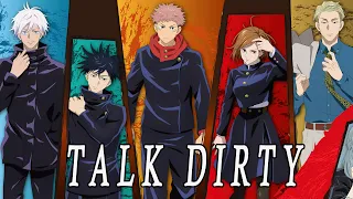 Jujutsu Kaisen - Talk Dirty [AMV]
