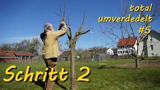 #5 total umveredelt, Zugäste weg und nachveredelt