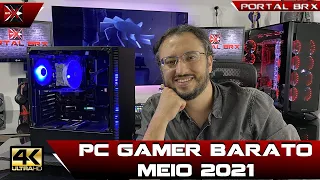 PC Gamer Barato mas Bem Feito para Meio de 2021 Portal BRX