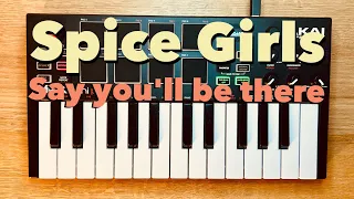 Spice girls - Say you'll be there | AKAI MPK Loop Cover