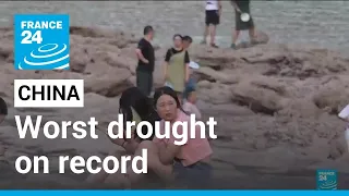 Half of China hit by drought in worst heatwave on record • FRANCE 24 English