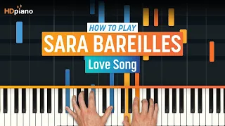 Piano Lesson for "Love Song" by Sara Bareilles | HDpiano (Part 1)