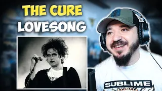 THE CURE - Lovesong | FIRST TIME REACTION