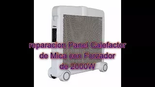 reparación de Panel Calefactor de Mica con Forzador de 2000W