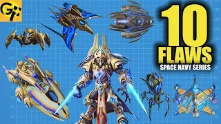 10 Flaws STARCRAFT PROTOSS FLEET | BEST SPACE NAVY SERIES