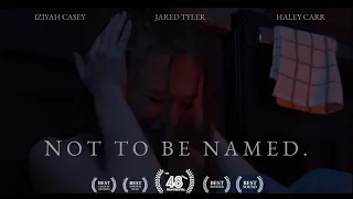 NOT TO BE NAMED. | Award-Winning Horror Short Film 48HFF [EXPERIMENTAL]