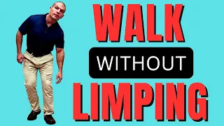 How To Walk Without A Limp (Even With Arthritis or After Knee Surgery)