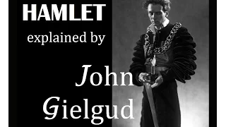 Hamlet explained by John Gielgud - 16 May 1954