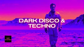 Dark Disco & Techno Mix 2024 | The Police - Maceo Plex - Rafael Cerato | mixed by NOT SYSTEM
