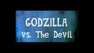 Godzilla vs the Devil Trailer (fanmade)