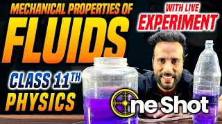 Mechanical Properties of Fluid One Shot with Live Experiment | Class 11 Physics NCERT Ashu Sir