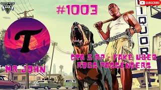 Mr John | Grand Theft Auto V. | GTA 5 RP - FAKE UBER ROBS PASSENGERS | #1003