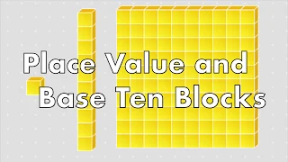 Place Value and Base Ten Blocks Review