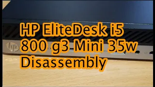 HP EliteDesk 800 G3 Mini Disassembly