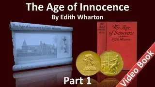 パート 1 - エディス・ウォートンによる『The Age of Innocence』オーディオブック (Chs 1-9)