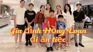 Gia đình Hồng Loan đi ăn tiệc Buffet tại nhà hàng