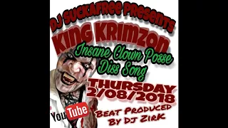 Krimzon / Make me Rich / Insane Clown Posse Diss / produced by DJ Zirk