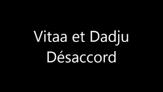 vitaa et dadju desaccord parole