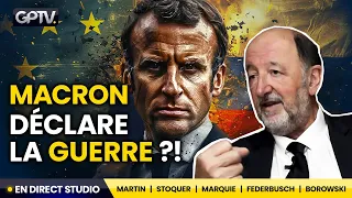 MACRON L'ANNONCE : NOUS SOMMES EN GUERRE CONTRE LA RUSSIE | FRANÇOIS MARTIN | GÉOPOLITIQUE PROFONDE