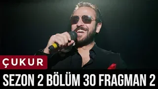 Çukur 2.Sezon 30.Bölüm 2.Fragman