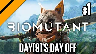 Day[9]'s Day Off - Biomutant P1