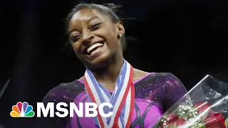 Simone Biles 'Has Nothing To Prove To You’ | MSNBC