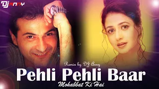 Pehli Pehli Baar Mohabbat Ki Hai | Remix | DJ ANNY | Sirf Tum | Sanjay Kapoor | Priya Gill