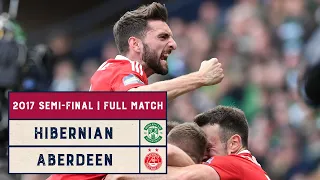 Semi-Final Rewind | Hibernian v Aberdeen | 2017 Scottish Cup Semi-Final | Full Match