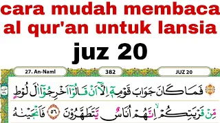 Cara mudah membaca al qur'an dengan pelan" untuk belajar #juz20