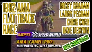 1992 AMA CAMEL PRO SERIES (FLAT TRACK) - MINERAL WELLS, WV