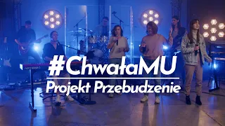 #ChwałaMU [#11] - Modlitwa Uwielbienia | Projekt Przebudzenie