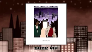 Mattafix - Big City Life (LYNE DnB Bootleg 2022 VIP) | FREE DL
