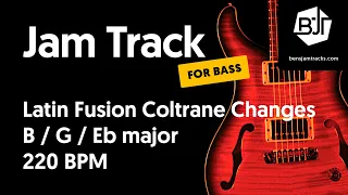 Latin Fusion Coltrane Changes Jam Track in B / G / Eb major (for bass) - BJT #56