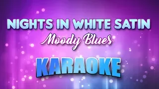 Moody Blues - Nights In White Satin(Karaoke & Lyrics)