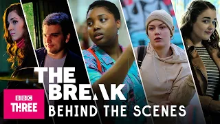 The Break: Behind the Scenes