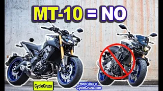 Why I DID NOT Buy Yamaha MT10 - Got MT09 (MT-10 vs MT-09)