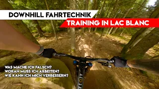 DH FAHRTECHNIK TRAINING IN LAC BLANC | DER ERSTE BIKEPARK DES JAHRES! Wie kann ich besser werden?