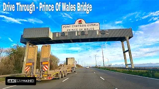 Drive Through Prince of Wales Bridge  | M4 Motorway Wales To England