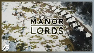 His Lordship's Rule Begins | e01 | Manor Lords Let's Play